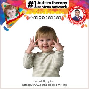 Understanding and Managing Hand Flapping in Children | Pinnacle Blooms Network
