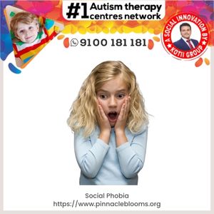 Understanding and Managing Social Phobia in Children | Pinnacle Blooms Network