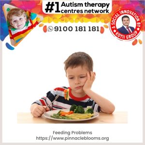 Understanding and Managing Feeding Problems in Children | Pinnacle Blooms Network
