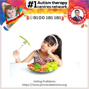Understanding and Managing Eating Problems in Children | Pinnacle Blooms Network