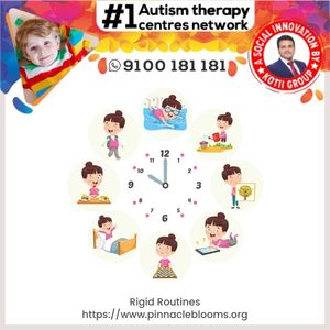 Understanding and Managing Rigid Routines in Children | Pinnacle Blooms Network